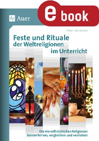 Cover Feste und Rituale der Weltreligionen im Unterricht