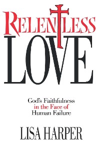 Cover Relentless Love