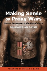Cover Making Sense of Proxy Wars