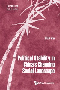 Cover POLITICAL STABILITY IN CHINA'S CHANGING SOCIAL LANDSCAPE