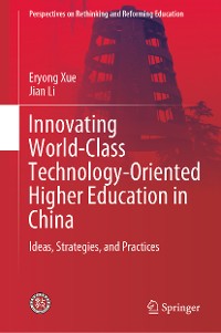 Cover Innovating World-Class Technology-Oriented Higher Education in China