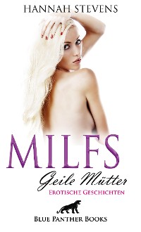 Cover MILFS - Geile Mütter | Erotische Geschichten