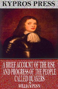 Cover A Brief Account of the Rise and Progress of the People Called Quakers