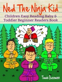 Cover Children Easy Reading: Baby & Toddler Beginner Readers Books: Ned The Ninja Kid