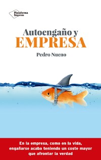 Cover Autoengaño y empresa
