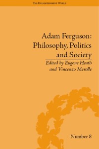 Cover Adam Ferguson: Philosophy, Politics and Society