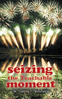 Cover Seizing the Teachable Moment