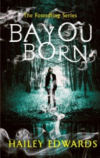 Cover Bayou Born