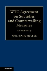 Cover WTO Agreement on Subsidies and Countervailing Measures