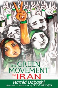 Cover The Green Movement in Iran
