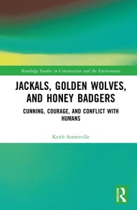 Cover Jackals, Golden Wolves, and Honey Badgers