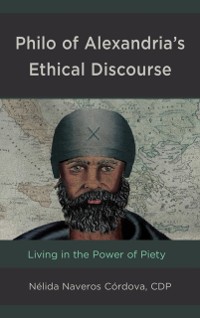 Cover Philo of Alexandria's Ethical Discourse