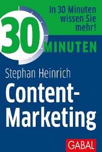 Cover 30 Minuten Content-Marketing