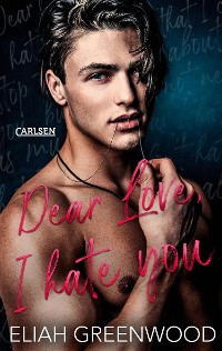 Cover Easton High 1: Dear Love I Hate You