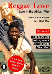 Cover Reggae Love: Love in the African Way - Three White Women, One Black Man, Volume 1