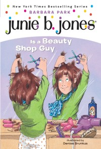 Cover Junie B. Jones #11: Junie B. Jones Is a Beauty Shop Guy