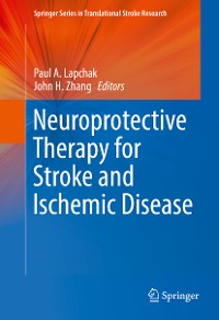 Cover Neuroprotective Therapy for Stroke and Ischemic Disease