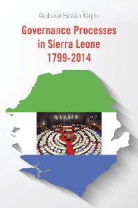 Cover Governance Processes in Sierra Leone 1799-2014