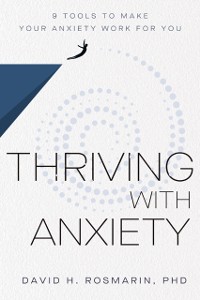 Cover Thriving with Anxiety