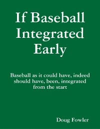 Cover If Baseball Integrated Early