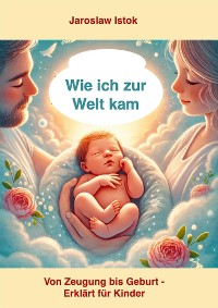 Cover Wie ich zur Welt kam