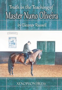 Cover Truth in the Teaching of Master Nuno Oliveira