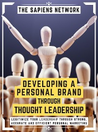 Cover Developing A Personal Brand Through Thought Leadership