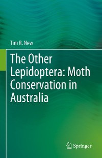 Cover The Other Lepidoptera: Moth Conservation in Australia