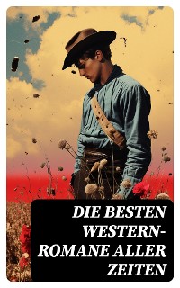Cover Die besten Western-Romane aller Zeiten