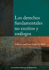 Cover Los derechos fundamentales no escritos y análogos