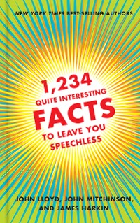 Cover 1,234 Quite Interesting Facts to Leave You Speechless