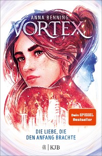 Cover Vortex – Die Liebe, die den Anfang brachte