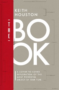 Cover The Book: A Cover-to-Cover Exploration of the Most Powerful Object of Our Time