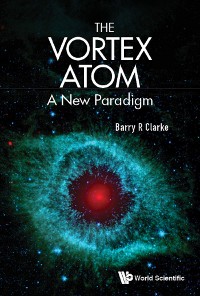 Cover Vortex Atom, The: A New Paradigm
