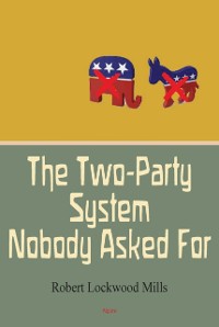 Cover Two-Party System Nobody Asked For