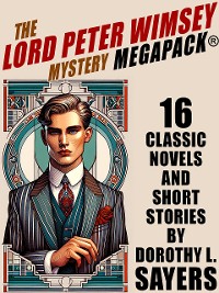 Cover The Lord Peter Wimsey Mystery MEGAPACK®