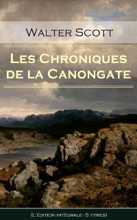 Cover Les Chroniques de la Canongate (L''édition intégrale - 5 titres)