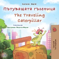 Cover Пътуващата гъсеница The traveling Caterpillar