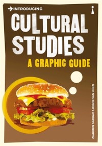 Cover Introducing Cultural Studies : A Graphic Guide