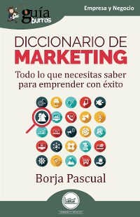 Cover GuíaBurros: Diccionario de marketing
