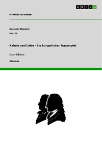 Cover Kabale und Liebe - Ein bürgerliches Trauerspiel