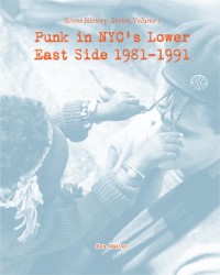 Cover Punk in NYC's Lower East Side 1981-1991