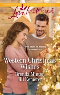 Cover Western Christmas Wishes: His Christmas Family / A Merry Wyoming Christmas (Mills & Boon Love Inspired)