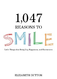 Cover 1,047 Reasons to Smile