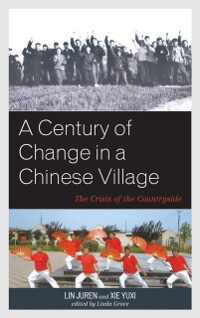 Cover Century of Change in a Chinese Village