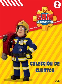 Cover Sam el Bombero - Colección de cuentos 2