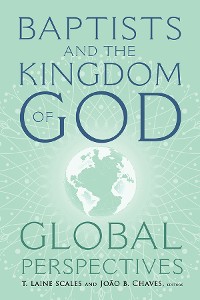 Cover Baptists and the Kingdom of God