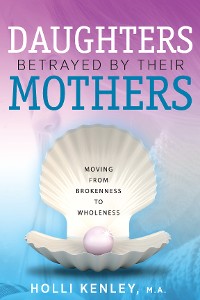 Cover Daughters Betrayed by their Mothers