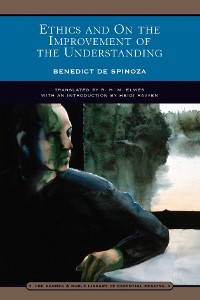 Cover Ethics and On the Improvement of the Understanding (Barnes & Noble Library of Essential Reading)