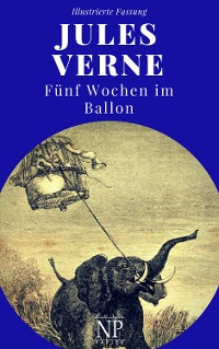 Cover Fünf Wochen im Ballon